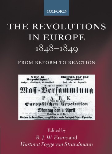 Imagen de archivo de The Revolutions in Europe, 1848-1849: From Reform to Reaction a la venta por Ergodebooks