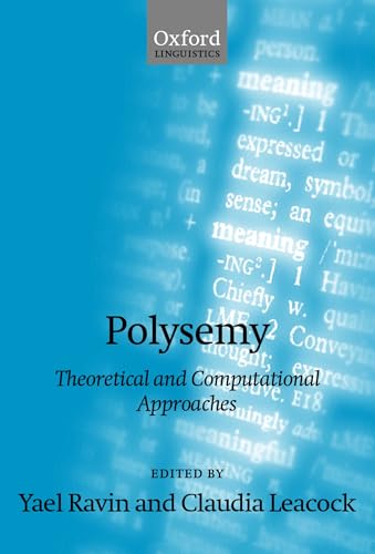 9780199250868: Polysemy: Theoretical and Computational Approaches