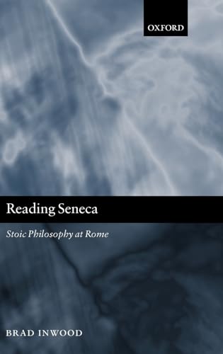 9780199250899: Reading Seneca: Stoic Philosophy at Rome