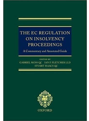 Beispielbild fr The EC Regulation on Insolvency Proceedings. A Commentary and Annotated Guide. zum Verkauf von Antiquariat Eule
