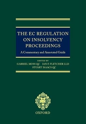 Imagen de archivo de The EC Regulation on Insolvency Proceedings. A Commentary and Annotated Guide. a la venta por Antiquariat Eule