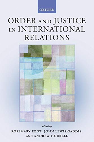 9780199251193: Order and Justice in International Relations