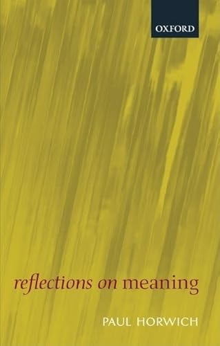 Imagen de archivo de Reflections on Meaning a la venta por Green Ink Booksellers