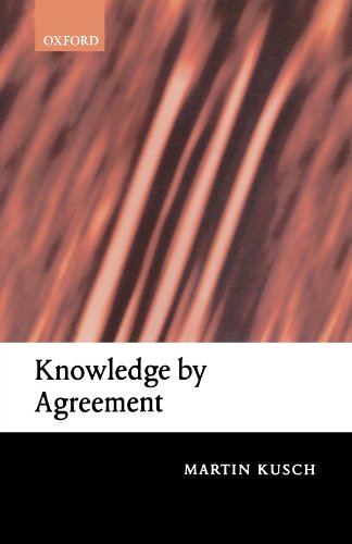 Stock image for Knowledge by Agreement: The Programme of Communitarian Epistemology for sale by Books Unplugged