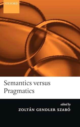 Beispielbild fr Semantics versus Pragmatics zum Verkauf von GF Books, Inc.