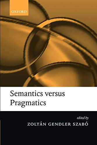 Beispielbild fr Semantics Versus Pragmatics zum Verkauf von Better World Books Ltd