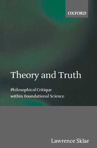 Imagen de archivo de Theory and Truth: Philosophical Critique within Foundational Science a la venta por Ergodebooks