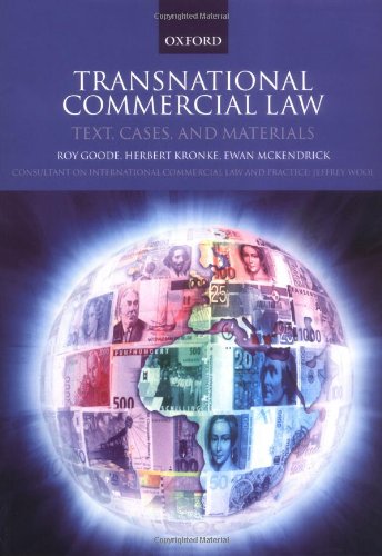 Transnational Commercial Law: International Instruments and Commentary (9780199251667) by Goode, Roy; Kronke, Herbert; McKendrick, Ewan; Wool, Jeffrey