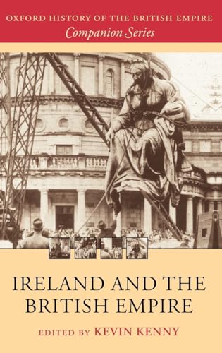 9780199251834: Ireland and the British Empire (Oxford History of the British Empire Companion Series)