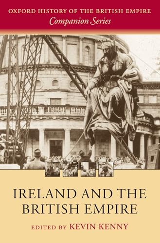Stock image for Ireland and the British Empire (Oxford History of the British Empire Companion Series) for sale by HPB-Diamond