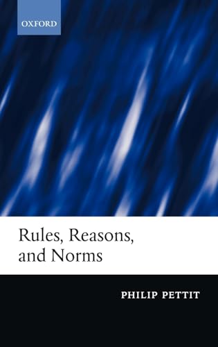 Beispielbild fr Rules, Reasons, and Norms: Selected Essays zum Verkauf von medimops