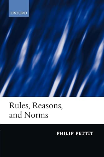 Stock image for Rules, Reasons, and Norms: Selected Essays for sale by Chiron Media