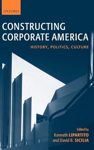 Stock image for CONSTRUCTING CORPORATE AMERICA: for sale by BennettBooksLtd