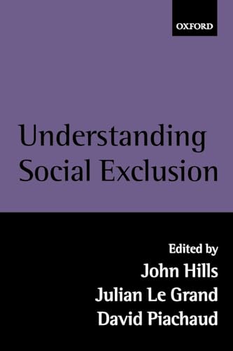 Imagen de archivo de Understanding Social Exclusion a la venta por Better World Books