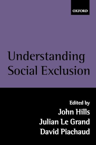 Stock image for Understanding Social Exclusion for sale by Better World Books