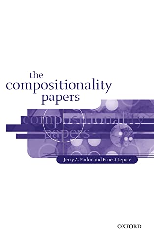 The Compositionality Papers (9780199252169) by Fodor, Jerry A.