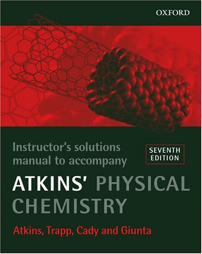 Beispielbild fr Instructor's solutions manual to accompany Atkin's Physical Chemistry zum Verkauf von Studibuch