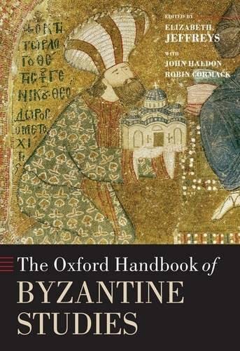 The Oxford Handbook of Byzantine Studies - Elizabeth Jeffreys (ed.)