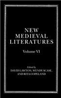 Stock image for New Medieval Literatures: Volume VI for sale by Phatpocket Limited
