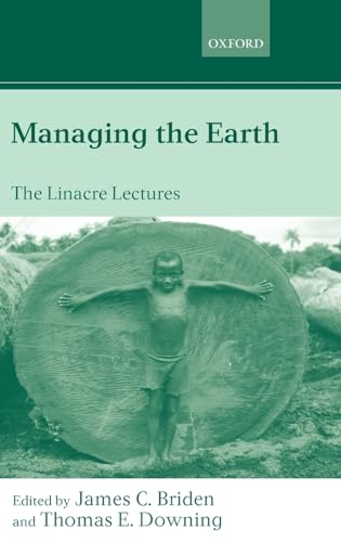 Beispielbild fr Managing the Earth : The Linacre Lectures 2001 zum Verkauf von PsychoBabel & Skoob Books
