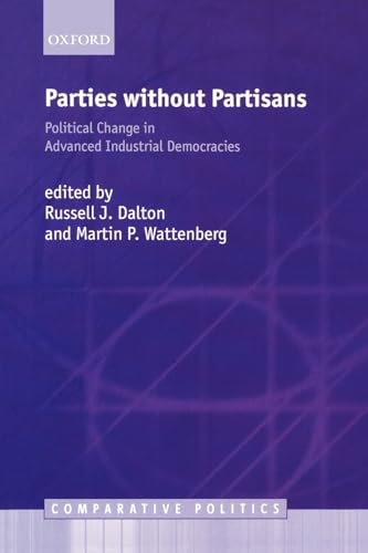 Imagen de archivo de Parties Without Partisans : Political Change in Advanced Industrial Democracies a la venta por Better World Books: West