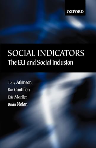 Beispielbild fr Social Indicators : The EU and Social Inclusion zum Verkauf von Better World Books