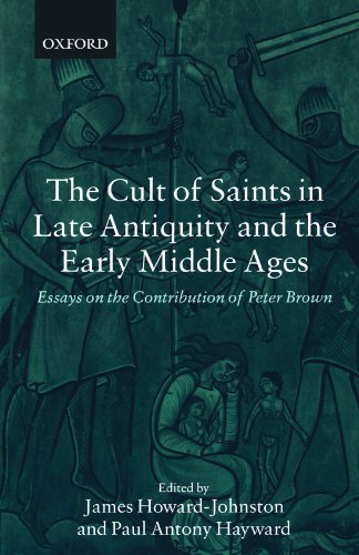 9780199253548: The Cult Of Saints In Late Antiquity And The Middle Ages: Essays on the Contribution of Peter Brown