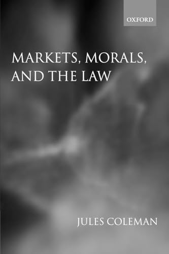 Beispielbild fr Markets, Morals, and the Law zum Verkauf von Chiron Media