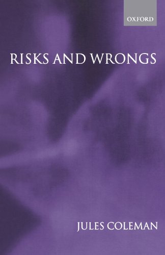 Risks And Wrongs (9780199253616) by Coleman, Jules L.