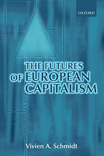 Imagen de archivo de The Futures of European Capitalism a la venta por Chiron Media