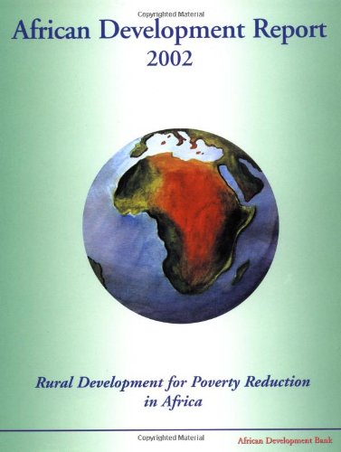 Stock image for African Development Report 2002: Africa in the World Economy. Rural Development for poverty Reduction in Africa. Economic and Social Statistics on . Economic and Social Statistics on Africa) for sale by WorldofBooks