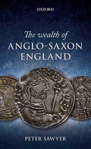 Imagen de archivo de Wealth of Anglo-Saxon England a la venta por AwesomeBooks