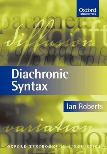 Beispielbild fr Diachronic Syntax (Oxford Textbooks in Linguistics) zum Verkauf von Reuseabook