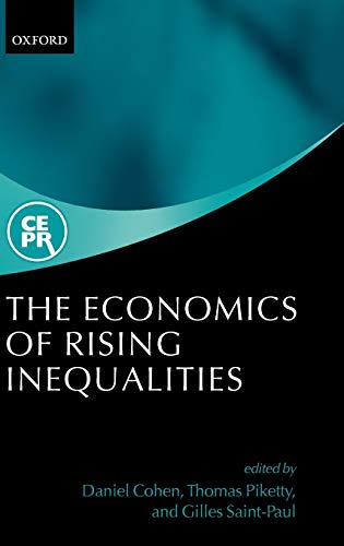 9780199254026: The Economies of Rising Inequalities