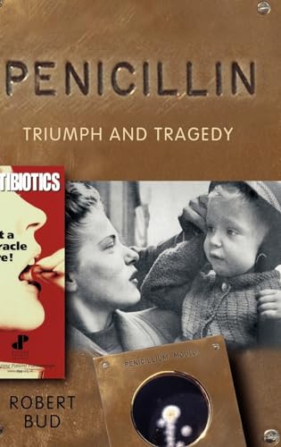9780199254064: Penicillin: Triumph and Tragedy