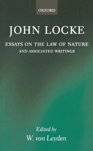 9780199254217: Essays on the Law of Nature: The Latin Text with a Translation, Introduction and Notes, Together with Transcripts of Locke's Shorthand in his Journal for 1676