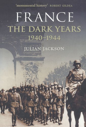 9780199254576: France: The Dark Years, 1940-1944