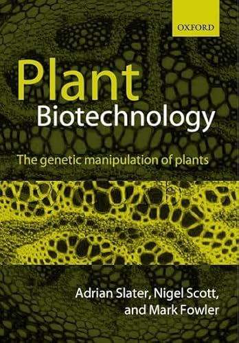 Beispielbild fr Plant Biotechnology: The Genetic Manipulation of Plants zum Verkauf von WorldofBooks