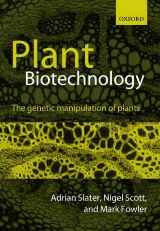 Imagen de archivo de Plant Biotechnology: The Genetic Manipulation of Plants a la venta por MusicMagpie