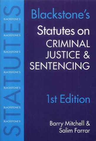 Imagen de archivo de Blackstone's Statutes on Criminal Justice and Sentencing (Blackstone's Statute Books) a la venta por WorldofBooks