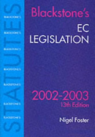 Beispielbild fr EC Legislation (Blackstone's Statutes S.) zum Verkauf von WorldofBooks
