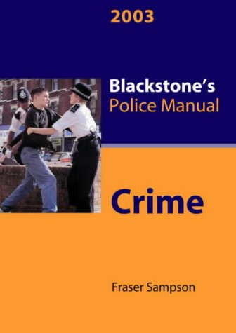 Beispielbild fr Crime (Blackstone's Police Manuals) zum Verkauf von WorldofBooks