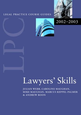 Beispielbild fr LAWYERS SKILLS: LEGAL PRACTICE COURSE GUIDES 2002-2003. zum Verkauf von Cambridge Rare Books