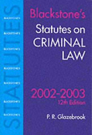Beispielbild fr Blackstone's Statutes on Criminal Law 2002 (Blackstone's Statute Books) zum Verkauf von medimops