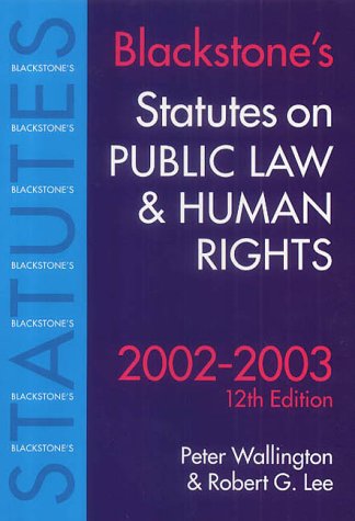 Imagen de archivo de Statutes on Public Law and Human Rights (Blackstone's Statutes S.) a la venta por WorldofBooks