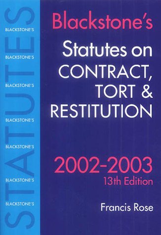 Imagen de archivo de Statutes on Contract, Tort and Restitution (Blackstone's Statutes) a la venta por AwesomeBooks