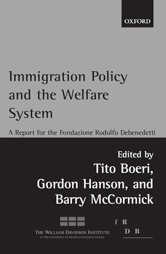 Beispielbild fr Immigration Policy And The Welfare System: A Report for the Fondazione Rodolfo Debenedetti zum Verkauf von WorldofBooks