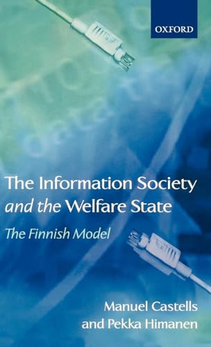 Stock image for The Information Society and the Welfare State: The Finnish Model (Sitra (Series), 233.) for sale by SecondSale