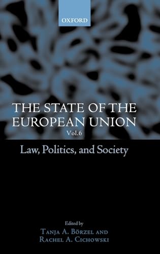 9780199257379: The State of the European Union, 6: Law, Politics, and Society