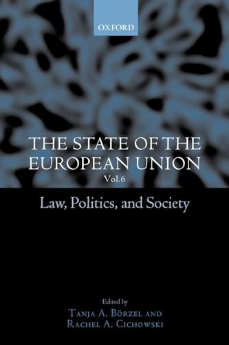 Stock image for The State of the European Union, 6: Law, Politics, and Society: Vol 6 for sale by Chiron Media